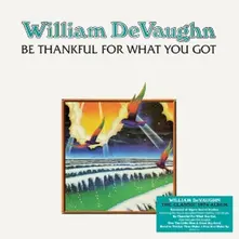 William DeVaughn, Vinyl BE THANKFUL FOR WHAT YOU GOT