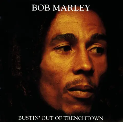 Bustin' Out of Trenchtown