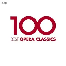 Various Artists – 100 BEST OPERA CLASSICS (CD)