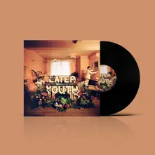 Later Youth, Vinyl LIVING HISTORY