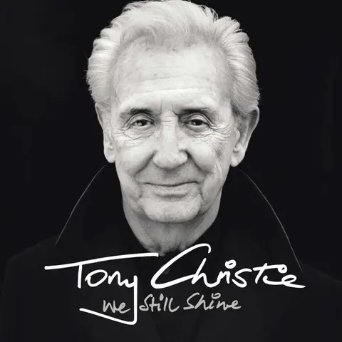 Tony Christie – Vinyl WE STILL SHINE
