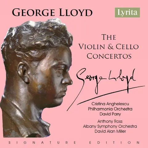 GEORGE LLOYD: VIOLIN & CELLO CONCERTOS