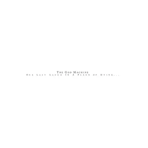 The God Machine – Vinyl One Last Laugh In A Place Of Dying