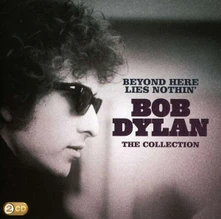 Bob Dylan, CD BEYOND HERE LIES NOTHIN'