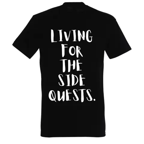 LIVING FOR THE SIDE QUESTS