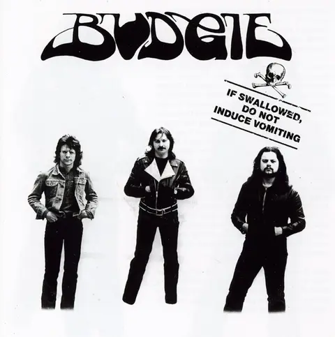 BUDGIE - IF SWALLOWED DO NOT INDUCE VOMITING
