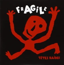 Têtes Raides, Vinyl FRAGILE