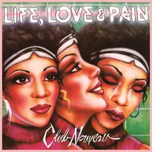 Club Nouveau, CD LIFE, LOVE & PAIN