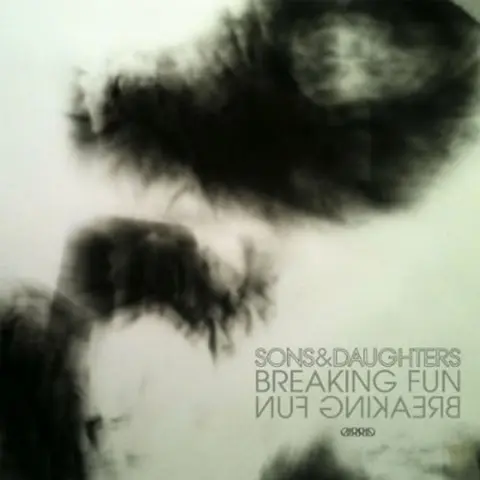 Sons and Daughters – Vinyl BREAKING FUN