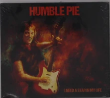 Humble Pie, CD I NEED A STAR IN MY LIFE