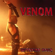 Venom, CD Witching Hour