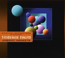 Tangerine Dream, CD AMBIENT MONKEYS