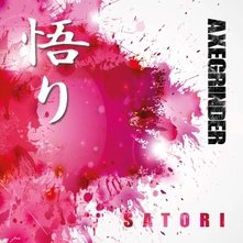 Axegrinder, CD Satori