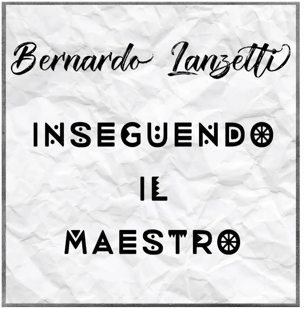 INSEGUENDO IL MAESTRO
