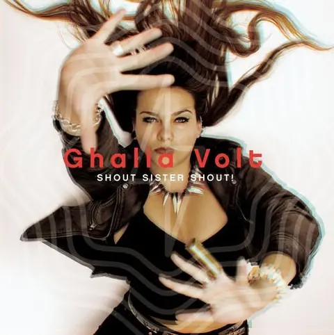 Ghalia Volt – CD SHOUT SISTER SHOUT