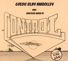 Gyedu-Blay Ambolley, CD BLAY - CONTROL