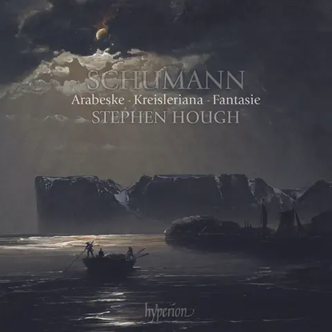 Stephen Hough – CD SCHUMANN: ARABESKE - KREISLERIANA - FANTASIE