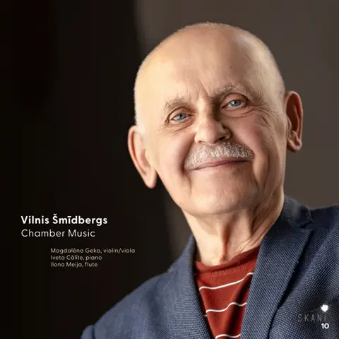 VILNIS SMIDBERGS: CHAMBER MUSIC