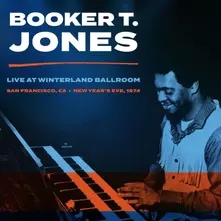 Booker T. Jones, Vinyl WINTERLAND BALLROOM, SAN FRANCISCO CA, NEW YEAR'S EVE 1974