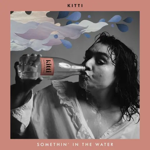 SOMETHIN IN THE WATER