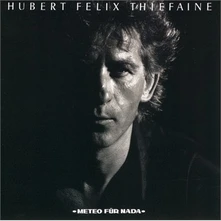 Hubert-Félix Thiéfaine, CD Felix - Météo Für Nada