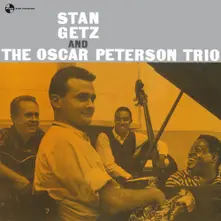 STAN GETZ AND THE OSCAR PETERSON TRIO -180 GR- thumbnail