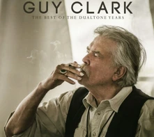 Guy Clark, CD BEST OF THE DUALTONE YEARS