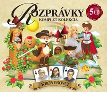 Kronerovci, CD Rozprávky Komplet kolekcia