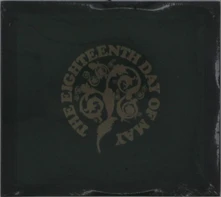 The Eighteenth Day of May, CD THE EIGHTEENTH DAY OF MAY