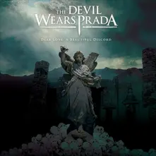 The Devil Wears Prada – DEAR LOVE: A BEAUTIFUL DISCORD (Vinyl)