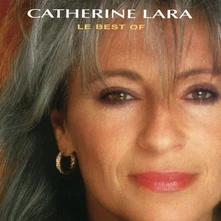 Catherine Lara, CD LARA, CATHERINE - BEST OF