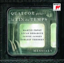 Martin Fröst, CD Messiaen: Quatuor Pour La Fin Du Temps (Quartet For the End of Time)