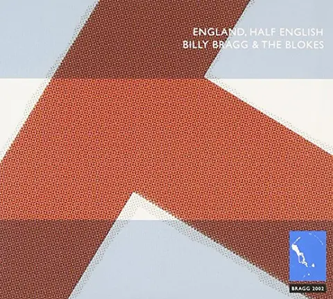 Billy Bragg – CD ENGLAND, HALF ENGLISH