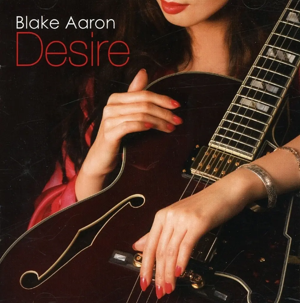 Blake Aaron – AARON, BLAKE - DESIRE (CD)