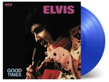 Elvis Presley, Vinyl GOOD TIMES
