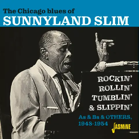 SUNNYLAND SLIM - CHICAGO BLUES OF