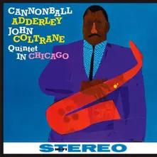 Cannonball Adderley – QUINTET IN CHICAGO (Vinyl)