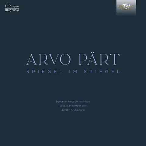Benjamin Hudson – Vinyl ARVO PART: SPIEGEL IM SPIEGEL
