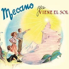 Mecano, CD YA VIENE EL SOL
