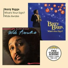 Barry Biggs, CD WHAT'S YOUR SIGN + WIDE AWAKE