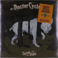 Doctor Cyclops, Vinyl LOCAL DOGS