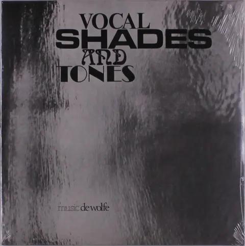 VOCAL SHADES AND TONES