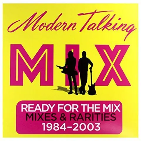 Ready For The Mix (Mixes & Rarities 1984-2003)