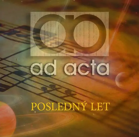 AD ACTA POSLEDY LET (CD)