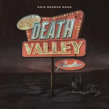 Kris Barras Band, CD DEATH VALLEY PARADISE