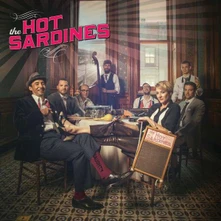 CD THE HOT SARDINES - THE HOT SARDINES
