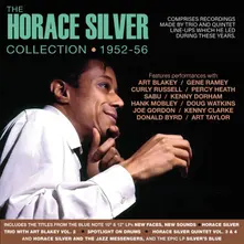SILVER, HORACE - HORACE SILVER COLLECTION 1952-56 thumbnail
