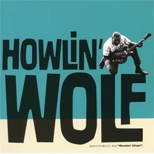 CD HOWLIN' WOLF - HOWLIN' WOLF (A.K.A. ROCKIN' CHAIR)