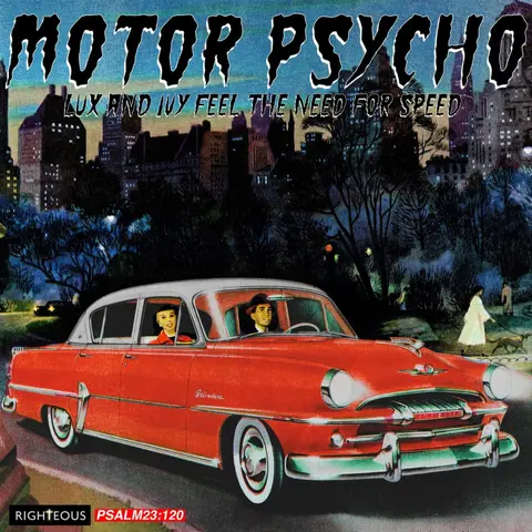 Various Artists – CD MOTOR PSYCHO - LUX AND IVY FEEL THE NEED FOR SPEED