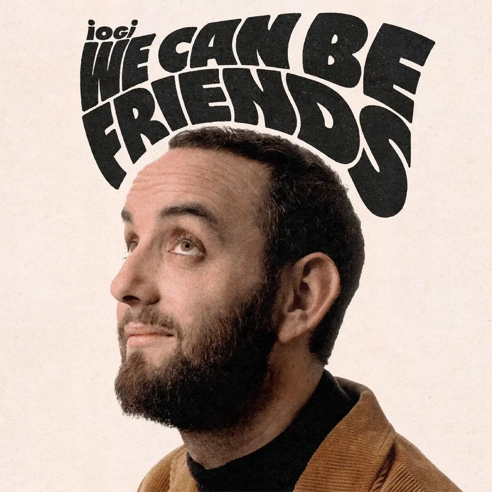 WE CAN BE FRIENDS